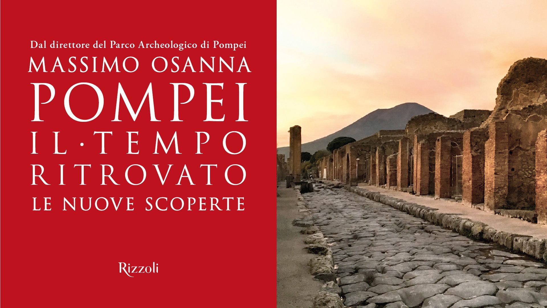 Massimo Osanna a Pompei – Presentazione del libro “Pompei. Il tempo ritrovato. Le nuove scoperte”