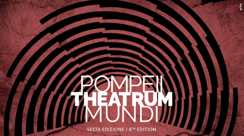 Pompeii Theatrum Mundi – al via la sesta edizione